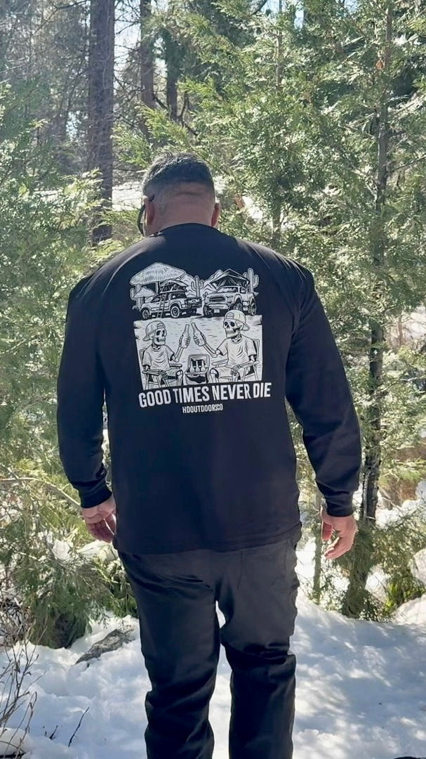 Good Times Never Die Long Sleeve Tee