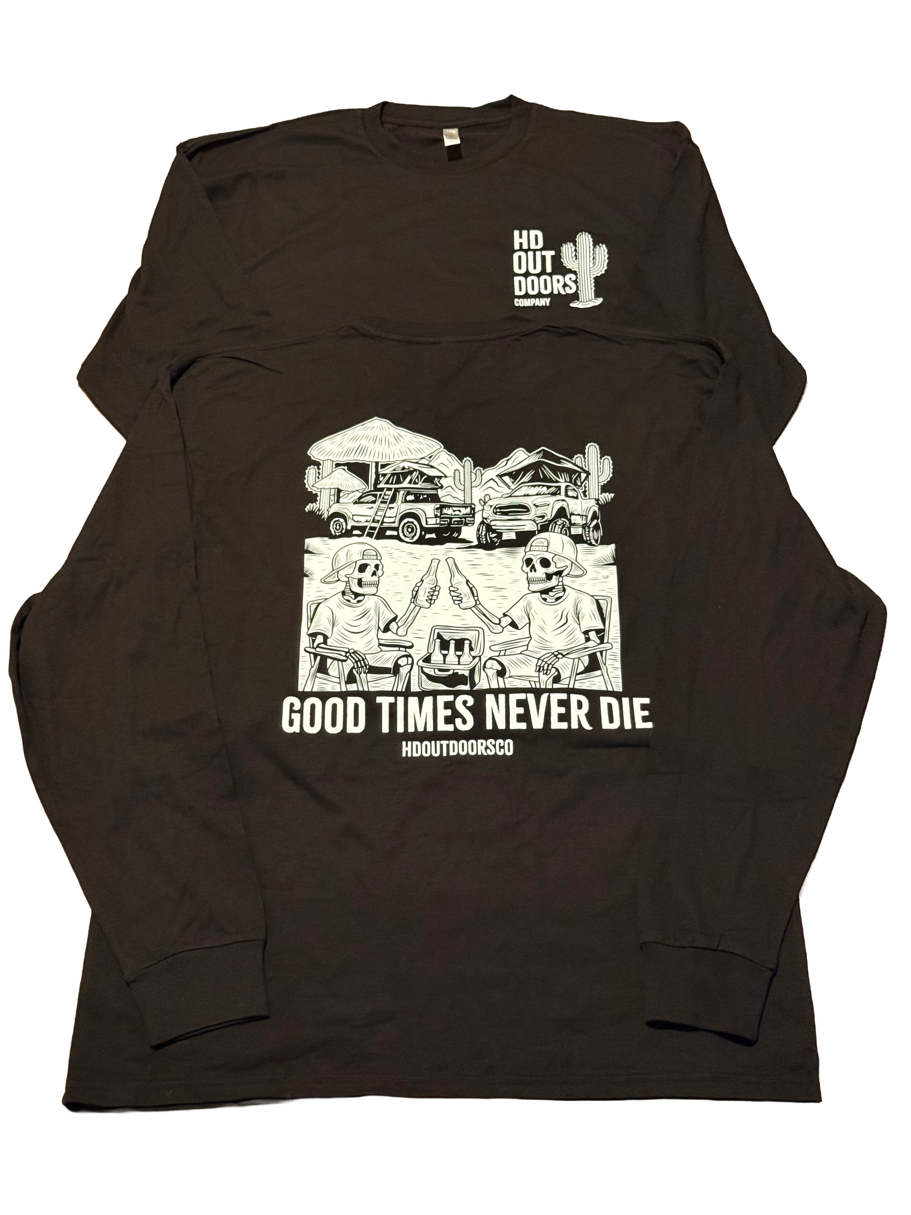 Good Times Never Die Long Sleeve Tee
