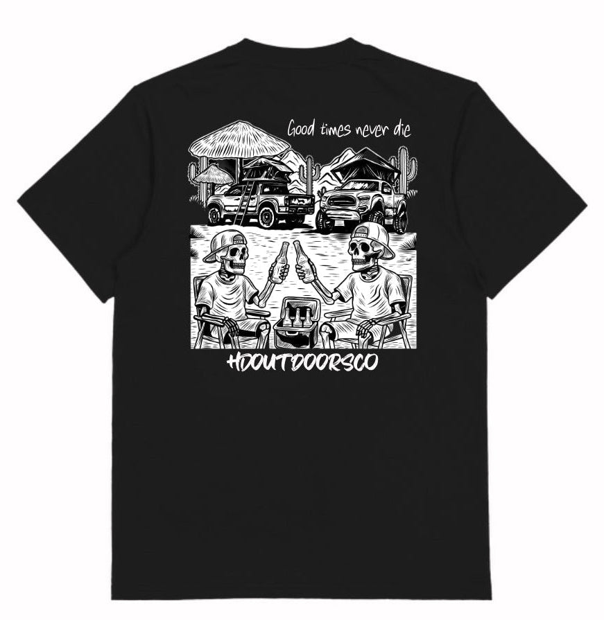 Good Times Never Die Tee